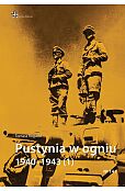 Pustynia w ogniu 1940 - 1943 Część 1