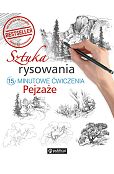 Sztuka rysowania. Pejzaże. 15-minutowe ćwiczenia