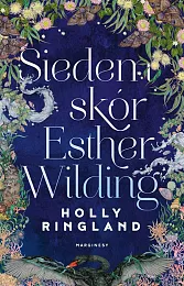 Siedem skór Esther WildingHolly Ringland