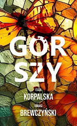 GorszyEliza Korpalska GorszyEliza Korpalska