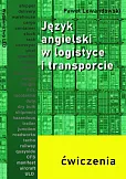 Język angielski w logistyce i transporcie - ćwiczenia