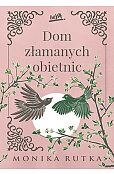 Dom złamanych obietnic