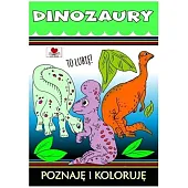 Dinozaury Poznaje i koloruję