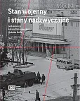 Stan wojenny i stany nadzwyczajne Stan wojenny i stany nadzwyczajne