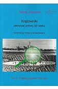 Krążowniki pierwszej połowy XX wieku Konstrukcja i historia projektowania tom 3 Krążowniki pierwszej połowy XX wieku Konstrukcja i historia projektowania tom 3