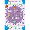 Kaligrafia dla smyka
