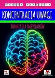 Koncentracja uwagi Zadania dla nastolatków Koncentracja uwagi Zadania dla nastolatków