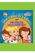 Jak dbać o ząbki czyli nie boję się Pana dentysty Jak dbać o ząbki czyli nie boję się Pana dentysty
