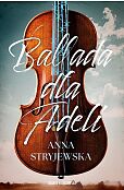 Ballada dla Adeli Ballada dla Adeli