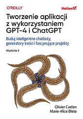 Tworzenie aplikacji z wykorzystaniem GPT-4 i,Caelen Olivier