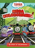 Tomek i Przyjaciele Mega kolorowanka