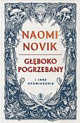 Głęboko pogrzebany i inne opowiadania Głęboko pogrzebany i inne opowiadania