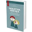 Okulistyka dziecięca kompendium dla lekarzy specjalizujących się w okulistyce i lekarzy innych specj