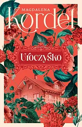 Uroczysko Tom 1Małgorzata Kordel