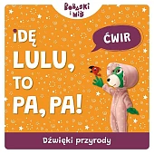 Dźwięki przyrody Idę lulu to pa pa Bobaski i Miś