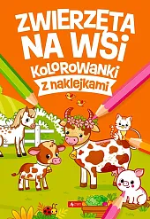 Zwierzęta na wsi Kolorowanki z naklejkami