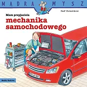 Mądra Mysz Mam przyjaciela mechanika samochodowegoRalf Butschkow