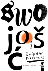 SwojośćZbigniew Piotrowicz
