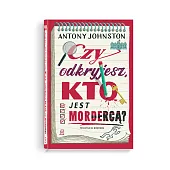 Czy odkryjesz, kto jest mordercą?Antony Johnston