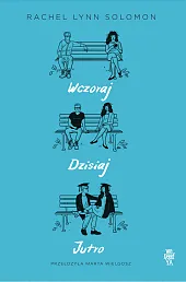 Wczoraj, dzisiaj, jutroSolomon Rachel Lynn