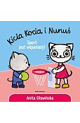 Kicia Kocia i Nunuś Sport jest wspaniały! Kicia Kocia i Nunuś Sport jest wspaniały!