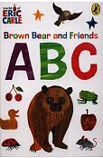 Brown Bear and Friends ABCs Brown Bear and Friends ABCs