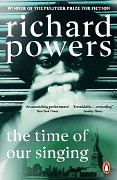 The Time of our SingingRichard Powers