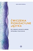 Ćwiczenia pionizacyjne języka do terapii infantylnego sposobu połykania Ćwiczenia pionizacyjne języka do terapii infantylnego sposobu połykania