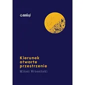 Kierunek otwarte przestrzenie