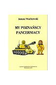My poznańscy pancerniacy My poznańscy pancerniacy