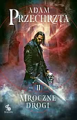 Mroczne drogi Tom 2