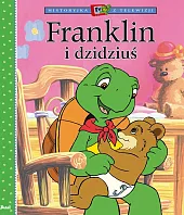 Franklin i dzidziuśPaulette Bourgeois Franklin i dzidziuśPaulette Bourgeois