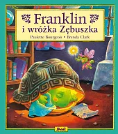 Franklin i wróżka ZębuszkaPaulette Bourgeois