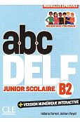 ABC DELF junior scolaire B2 + wersja numeryczna ABC DELF junior scolaire B2 + wersja numeryczna