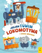 Lokomotywa i inne wierszeJulian Tuwim Lokomotywa i inne wierszeJulian Tuwim