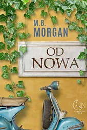 Od nowaB.M. Morgan