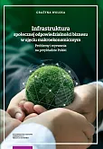 Infrastruktura społecznej odpowiedzialności biznesu w ujęciu makroekonomicznym