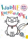Wielka księga kolorowanek wodnych Wielka księga kolorowanek wodnych