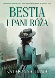 Bestia i pani Róża Bestia i pani Róża