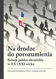 Na drodze do porozumienia.