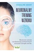 Neuronalny trening wzroku Neuronalny trening wzroku