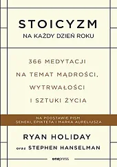 Stoicyzm na każdy dzień roku. 366,Ryan Holiday Stoicyzm na każdy dzień roku. 366,Ryan Holiday