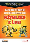 Młodzi giganci programowania Roblox z Lua Młodzi giganci programowania Roblox z Lua