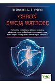 Chroń swoją wątrobę Chroń swoją wątrobę