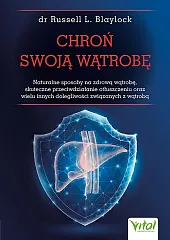 Chroń swoją wątrobęRussell Blaylock