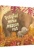 Przytul mnie jeszcze raz Przytul mnie jeszcze raz