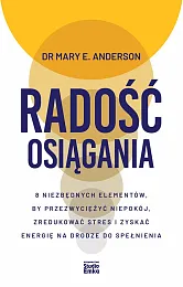 Radość osiąganiaE.Mary Anderson Radość osiąganiaE.Mary Anderson