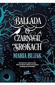 Ballada o Czarnych Srokach Ballada o Czarnych Srokach