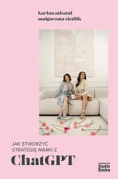 Jak stworzyć strategię marki z ChatGPTKarolina Misztal