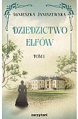 Dziedzictwo elfów Tom I Dziedzictwo elfów Tom I